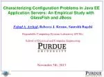 Understanding Configuration Problems in Java EE Servers: Insights from GlassFish and JBoss - slide 1