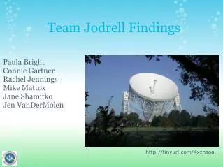 Team Jodrell Findings