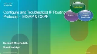 Configure and Troubleshoot IP Routing Protocols - EIGRP &amp; OSPF