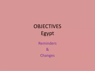 OBJECTIVES Egypt