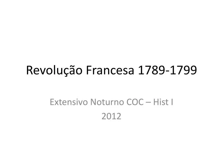 revolu o francesa 1789 1799