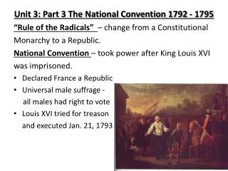 Unit 3: Part 3 The National Convention 1792 - 1795