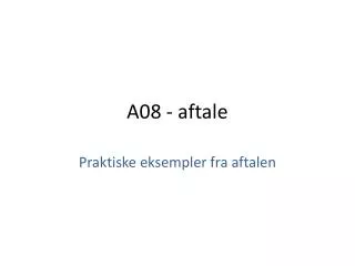 a08 aftale