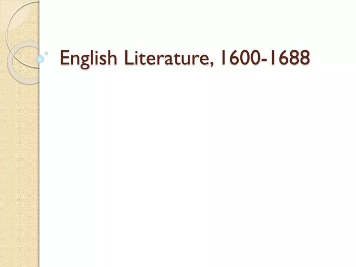 english literature 1600 1688