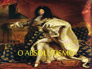 o absolutismo