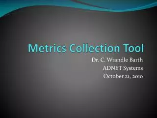 Metrics Collection Tool