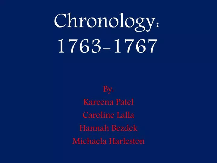 chronology 1763 1767