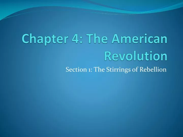 chapter 4 the american revolution