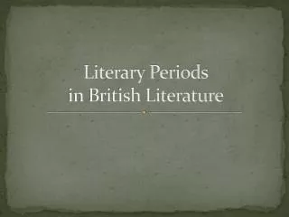 Literary Periods in British Literature