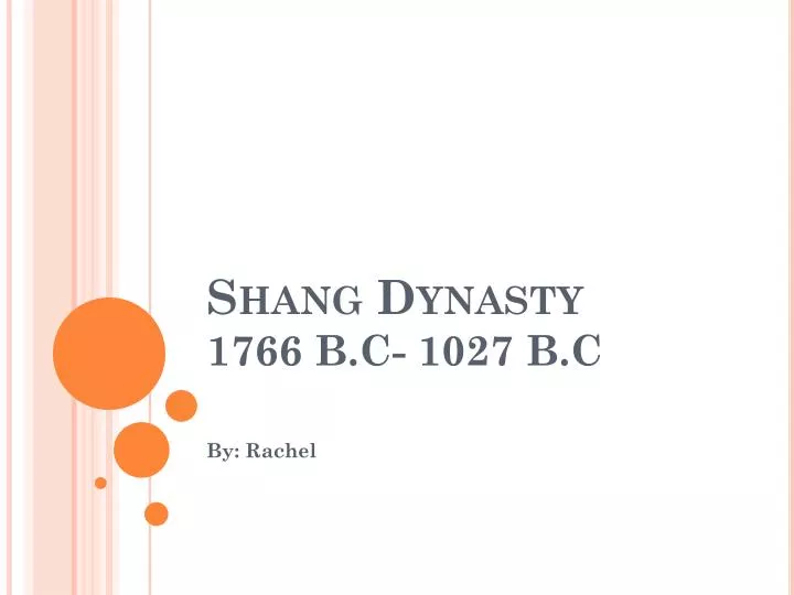 shang dynasty 1766 b c 1027 b c