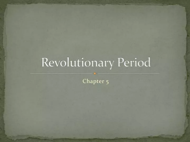 revolutionary period