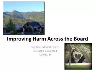 Improving Harm Across the Board