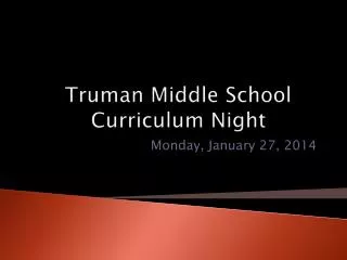Truman Middle School Curriculum Night