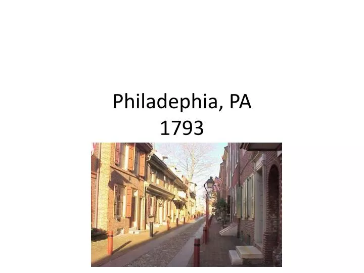 philadephia pa 1793