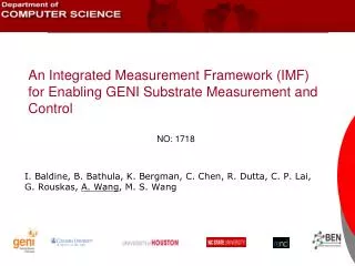 An Integrated Measurement Framework (IMF) for Enabling GENI Substrate Measurement and Control