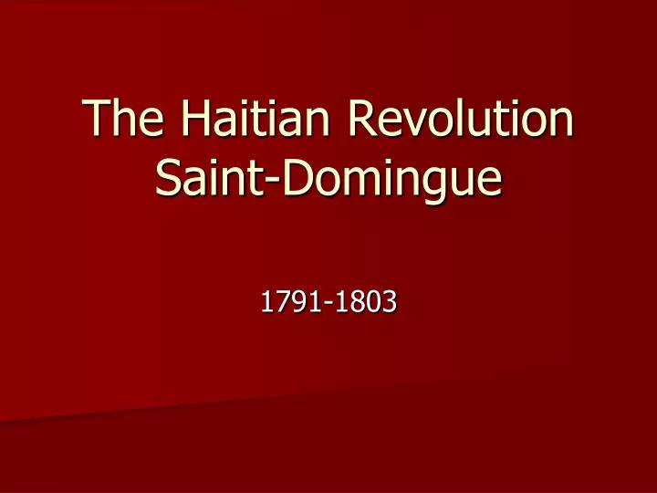 the haitian revolution saint domingue