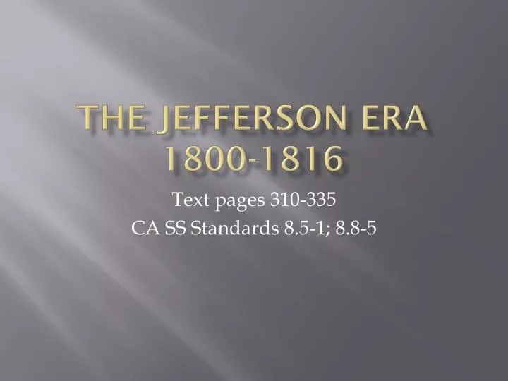the jefferson era 1800 1816