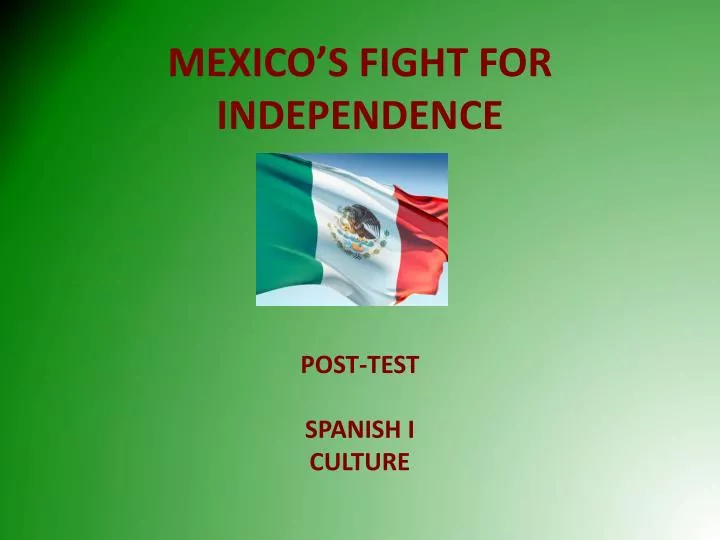 mexico s fight for independence
