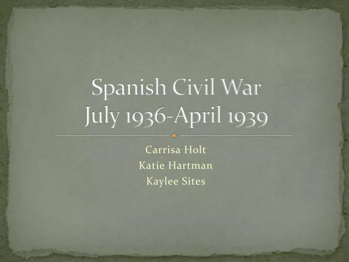 spanish civil war july 1936 april 1939
