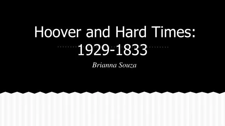 hoover and hard times 1929 1833
