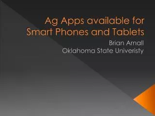 Ag Apps available for Smart Phones and Tablets