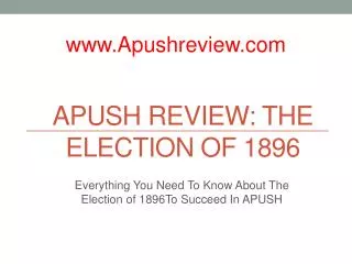 APUSH Review: The Election of 1896