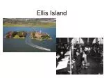 Ellis Island - slide 1
