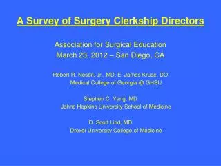 A Survey of Surgery Clerkship Directors