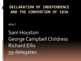 Declaration of independence and the convention of 1836