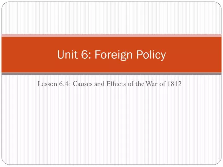 unit 6 foreign policy