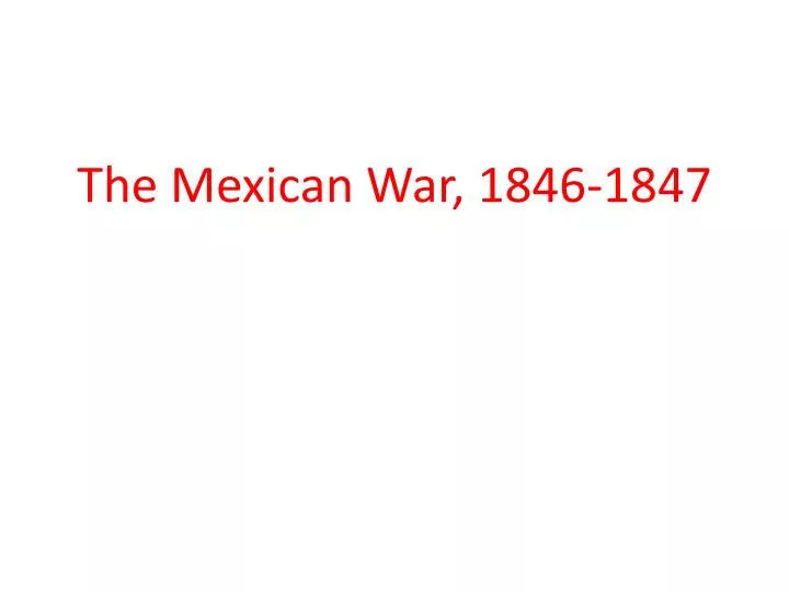 the mexican war 1846 1847