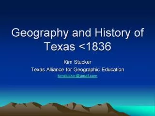 Geography and History of Texas &lt;1836