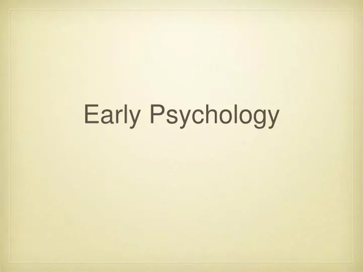early psychology