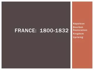 France: 1800-1832