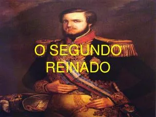 o segundo reinado