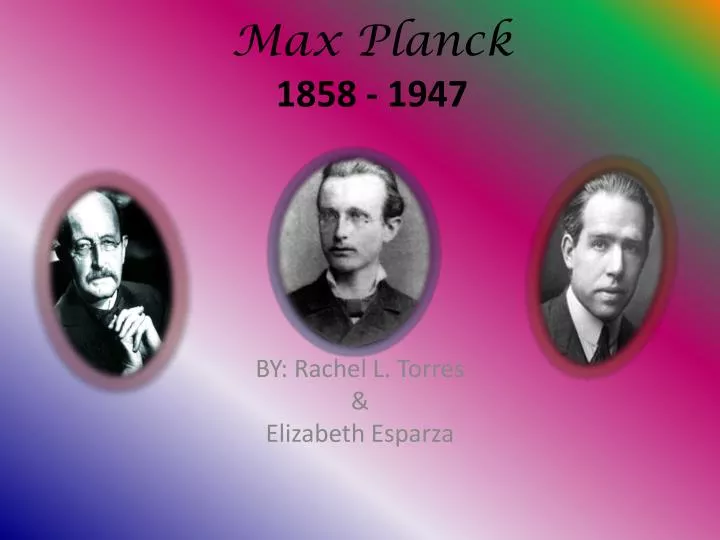 max planck 1858 1947
