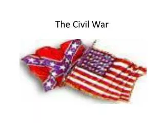 The Civil War