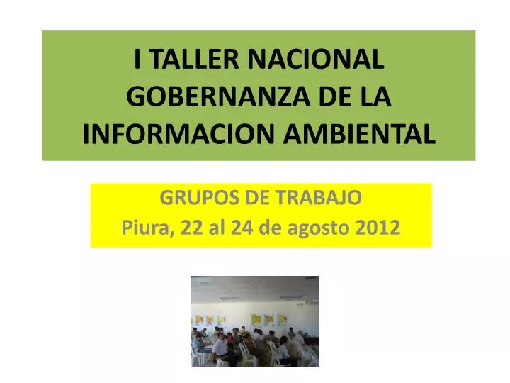 i taller nacional gobernanza de la informacion ambiental