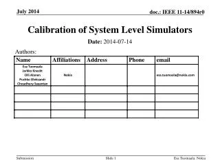 Calibration of System Level Simulators