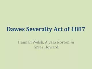 Dawes Severalty Act of 1887