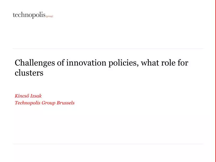 challenges of innovation policies what role for clusters