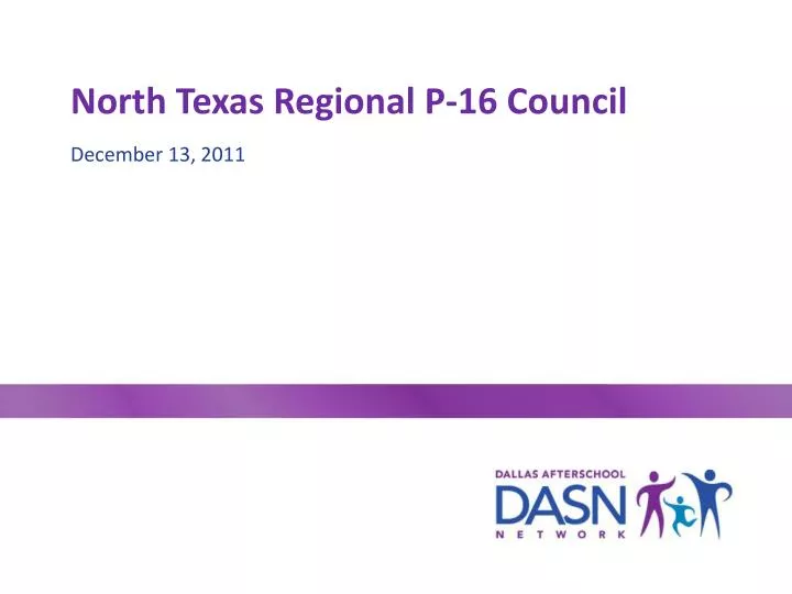 north texas regional p 16 council