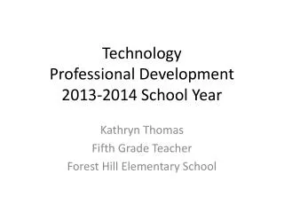 Technology Professional Development 2013-2014 School Year