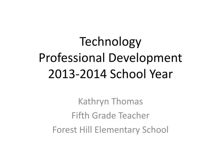technology professional development 2013 2014 school year