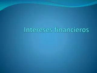 intereses financieros