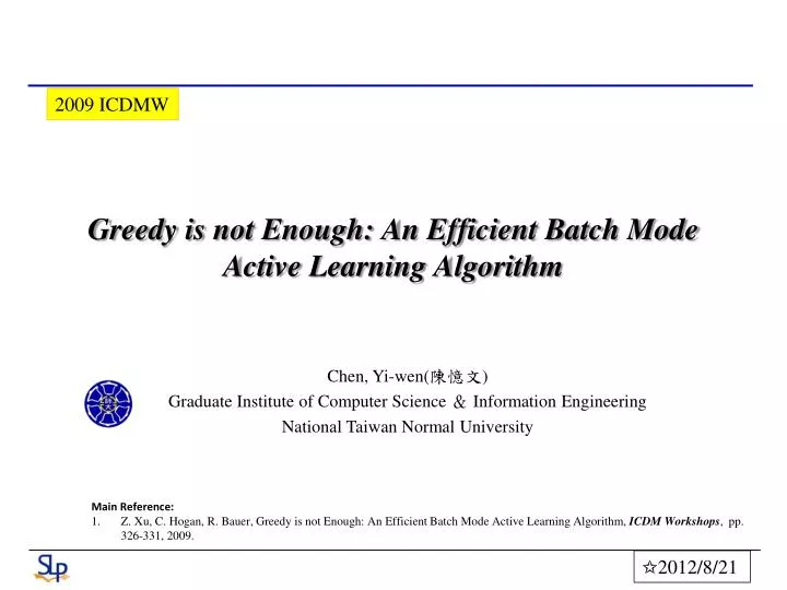greedy is not enough an efficient batch mode active learning algorithm