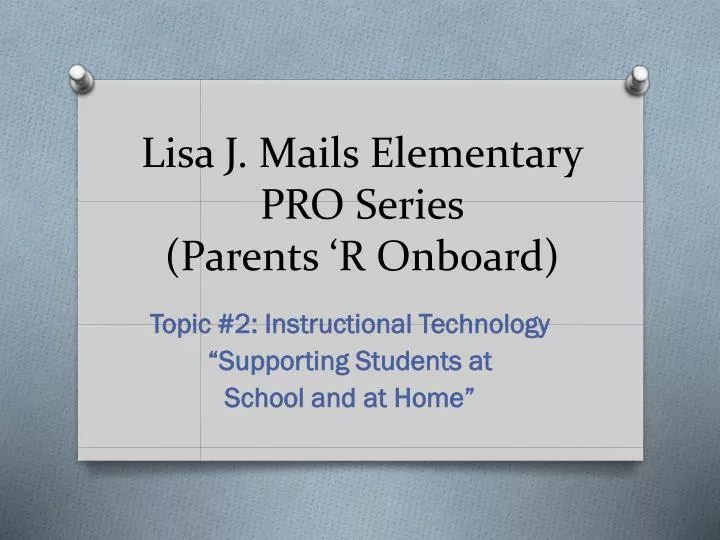 lisa j mails elementary pro series parents r onboard