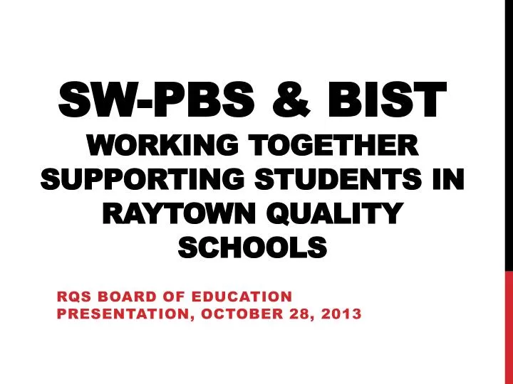 sw pbs bist working together supporting students in raytown quality schools