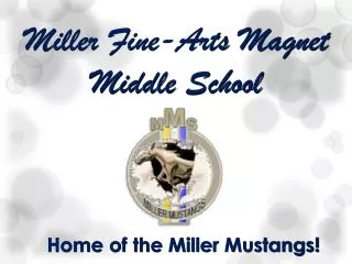 Miller Fine-Arts Magnet Middle School