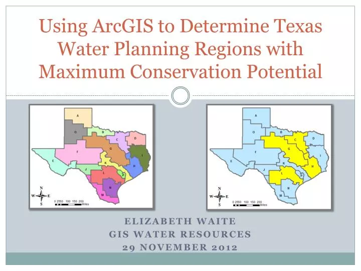 using arcgis to determine texas water planning regions with maximum conservation potential
